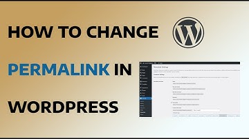 How to CHANGE PERMALINKS in WORDPRESS