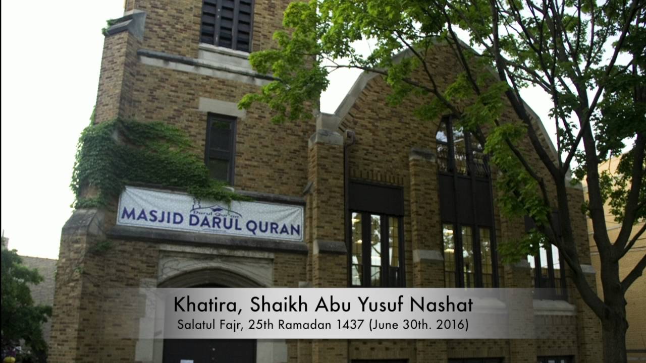 Khatira after Salat-ul-Fajr, 25th Ramadan1437 by Abu Yusuf Nashat @ Masjid Darul Quran, Chicago