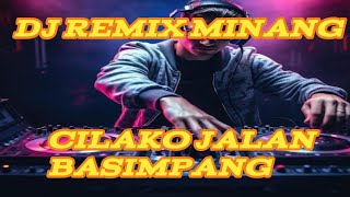 Dj Remix Minang  Cilako Jalan Basimpang 2026  Cover Ai  