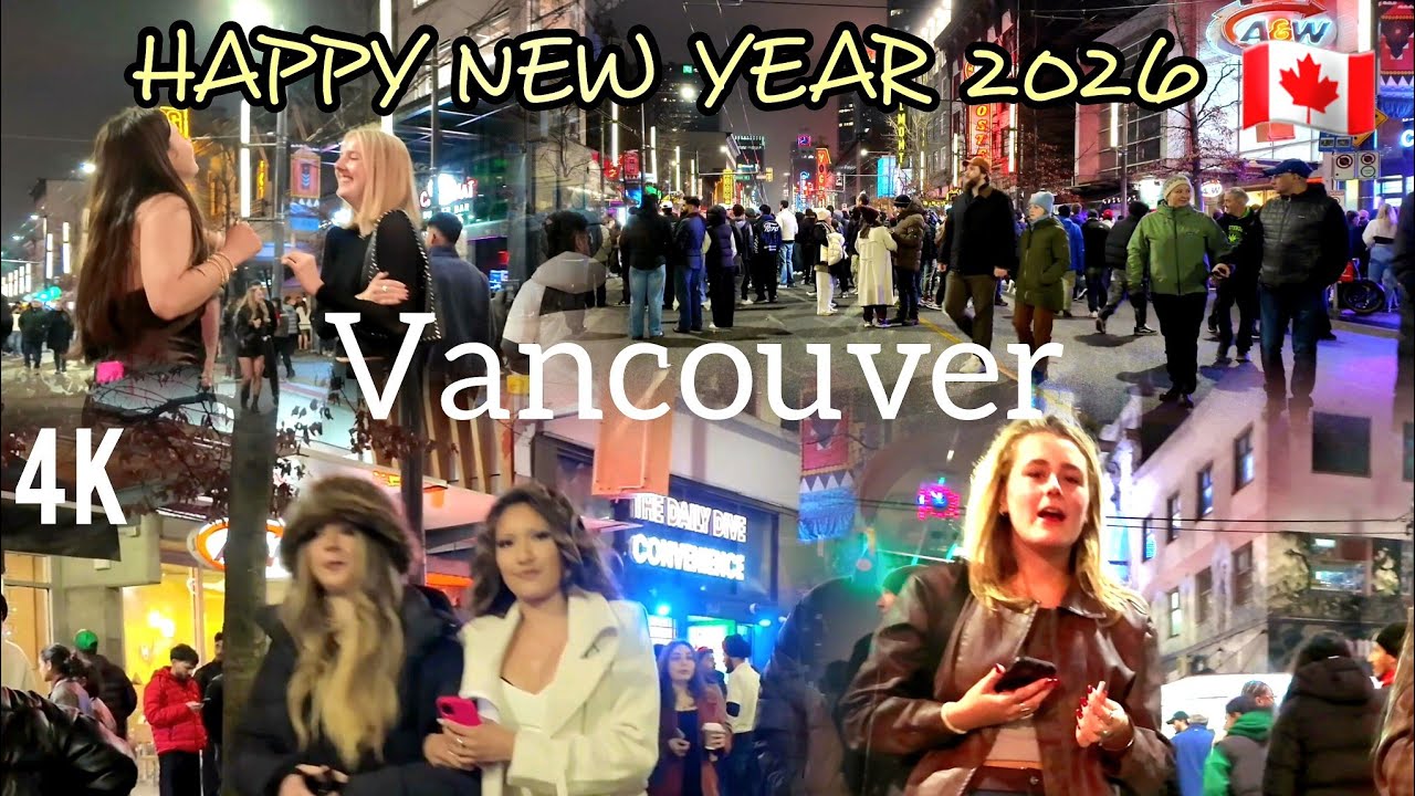 🇨🇦 [4K] ✨️🥂 💕2026 Vancouver | Sounds of New Year's  Eve on Granville Street, BC Canada