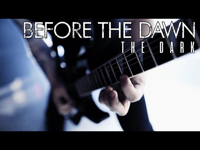 Before the Dawn - The Dark