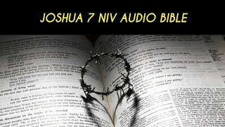 JOSHUA 7 NIV AUDIO BIBLE (with text)
