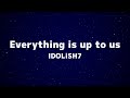 【カラオケ】Everything Is Up To Us / IDOLiSH7【ガイドメロディなし】 #アイナナ #idolish7 #アイドリッシュセブン #カラオケ #offvocal
