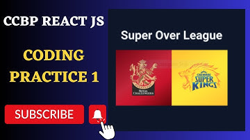 Super Over League | Coding Practice 1 | REACT JS | NxtWave | CCBP 4.0