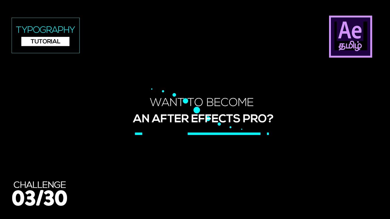AE Challenge 03 - TYPOGRAPHY Animation in After Effects | தமிழில் video editing linux