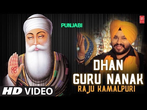 dhan-guru-nanak-i-guru-nanak-jayanti-special-i-raju-kamalpuri-i-new-latest-full-hd-video-song