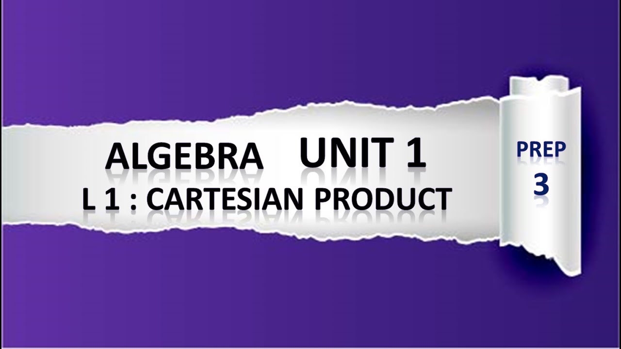 PREP 3 💯 ALGEBRA 💯 UNIT 1 💯 LESSON 1 CARTESIAN PRODUCT #algebra #prep1 ...