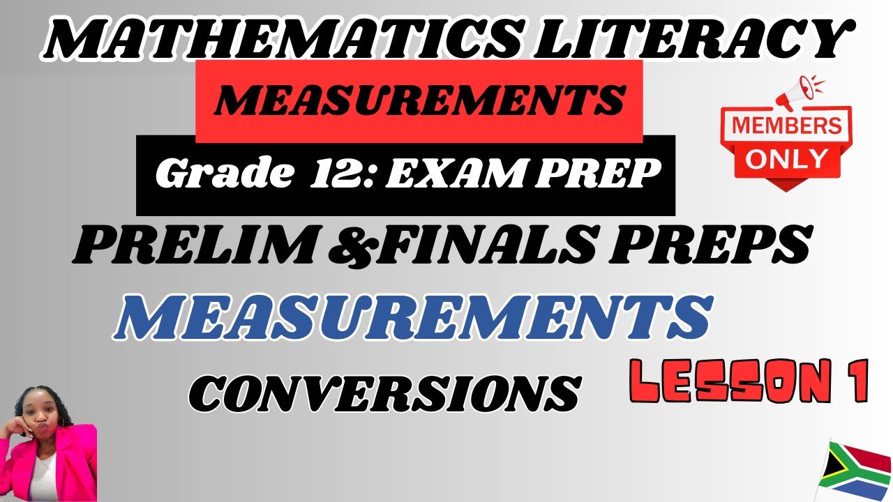 Prelim and Final preps lesson 1 (conversions)| Grade 12 Maths Literacy ...