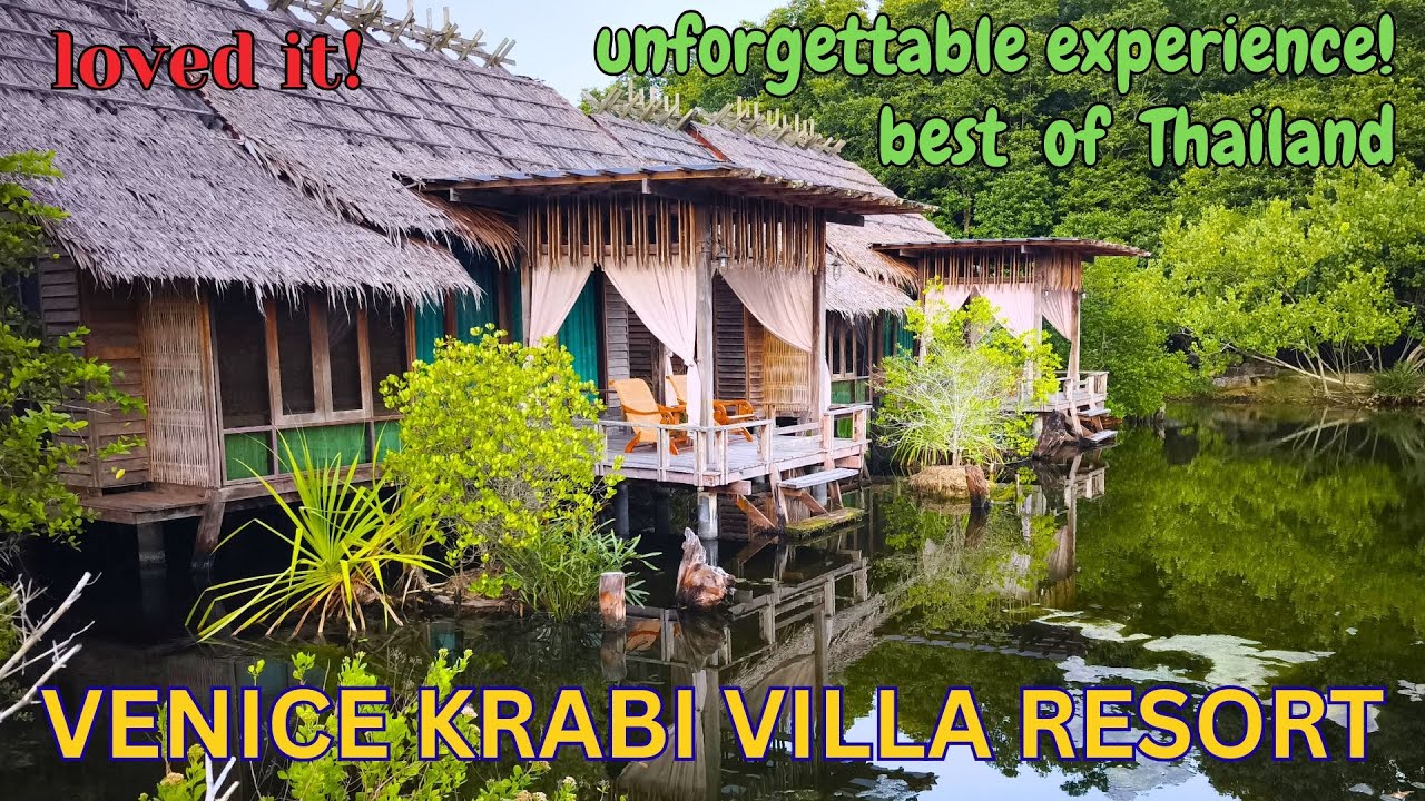 VENICE KRABI VILLA RESORT   Premium water villa tour