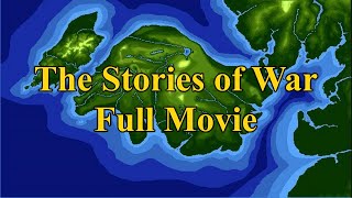 The Stories of War Full Movie