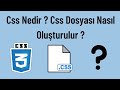(Html-Css Ders 15) Css Nedir ?  Css Dosyası Nasıl Oluşturulur ?