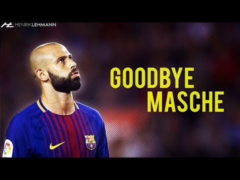 Javier Mascherano ● One Last Time ● (2010–) 2018 HD