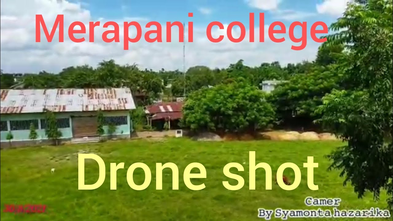 merapani college // drone shot// Arun Bora//merapani