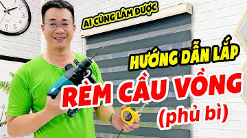 Cách Lắp Rèm Cầu Vồng Phủ Bì Cửa Sổ - Rèm Cuốn Cầu Vồng Hàn Quốc (Rèm TITACO)