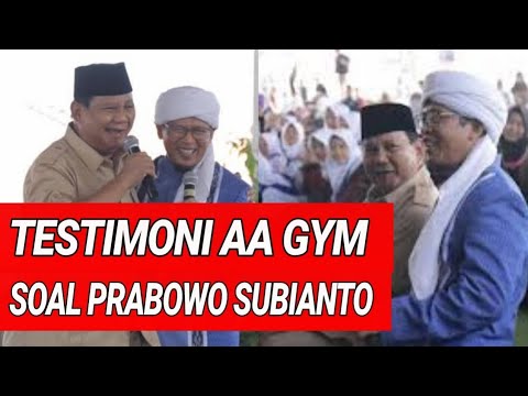 pengakuaan-aa-gym-soal-prabowo;sahabat-sejak-dulu;membela-islam;pilpres-2019;jokowi-maruf-amin;