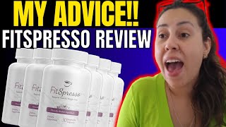 FITSPRESSO - (( MY ADVICE!! )) - FitSpresso Review - FitSpresso Reviews - FitSpresso Weight Loss