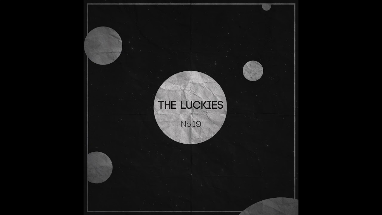 The Luckies – No. 19