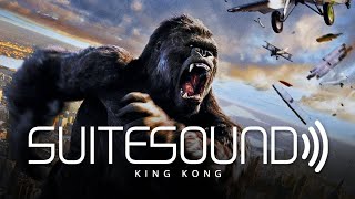 King Kong - Ultimate Soundtrack Suite