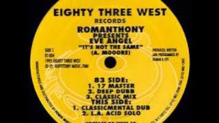 Romanthony presents Eve Angel - It's Not The Same (Classicmental Dub) 1995