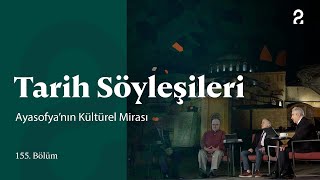 Sedat Bornovalı ve Hayri Fehmi Yılmaz | Tarih Söyleşileri | 155. Bölüm @trt2