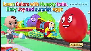 learn colors humpty train baby joy surprise eggs fun kids