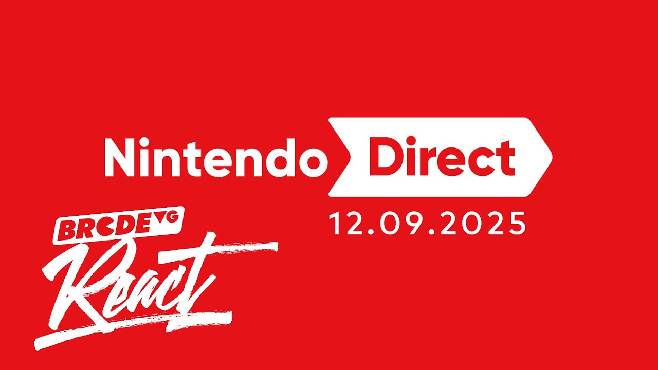 Nintendo Direct 12.9.2025 - BRCDEvg React