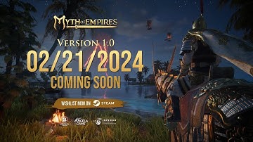 Myth of Empires Official V1.0 Release Trailer