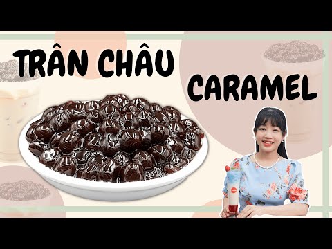 Hướng Dẫn Cách Làm Trân Châu Caramel / How To Make Caramel Pearls | Vinbar