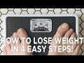 How to lose weight in 4 easy steps