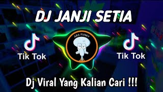DJ TIKTOK TERBARU 2023 - DJ JANJI SETIA TIARA ANDINI BREAKBEAT TIKTOK VIRAL 2023