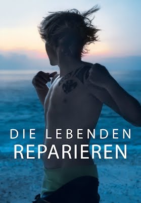 DIE LEBENDEN REPARIEREN Trailer German Deutsch (2017)