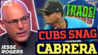 Jesse Rogers on the Cubs’ BIG Edward Cabrera Trade & What’s Next??