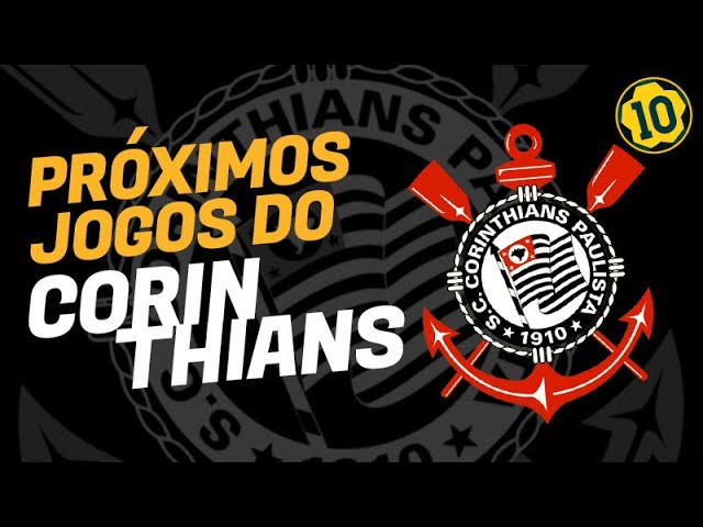 Próximos Jogos do Corinthians 2023 