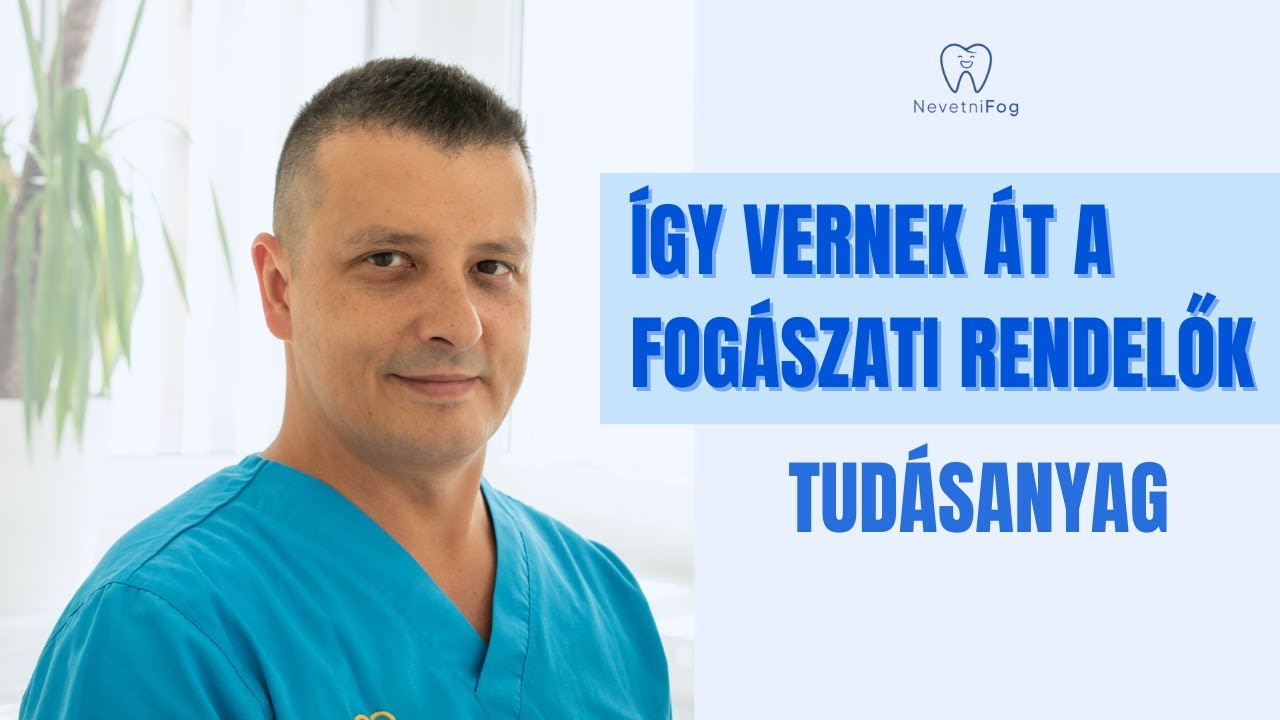 “Így Vernek Át a Fogászati Rendelők” | Tudásanyag | NevetniFog - Dr. Kovács Roland