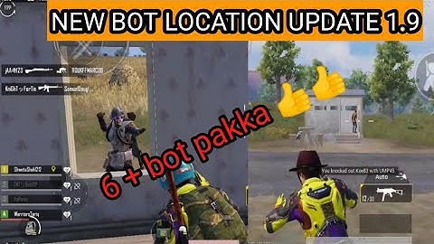 NEW BOT LOCATION UPDATE 1.9 /SECRET BOT LOCATION / 6 + bot pakka aaiyge