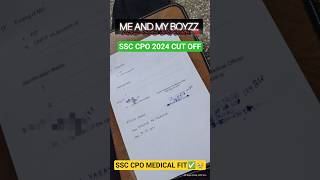 SSC CPO 2024 Finally Medical FIT✅🥹|SSC CPO 2024 cutoff #ssccpo #emotional #sadstatus #motivation