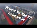 Je build ma map rp roblox roblox studio