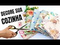 5 IDEIAS Fáceis e Baratas para DECORAR e USAR na COZINHA | show de artesanato