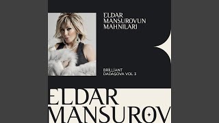 Yine Sensiz Akşam Oldu [Bayatılar Turkish Remake] (feat. Brilliant Dadaşova) - Eldar Mansurov