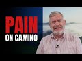 Coping with pain on the camino de santiago