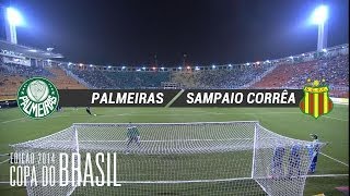 Melhores Momentos - Palmeiras-SP 3 x 0 Sampaio Corrêa-MA - Copa do Brasil 2014 - 14/05/2014