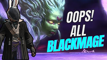 ALL BLACKMAGES - Chaotic Alliance Raid