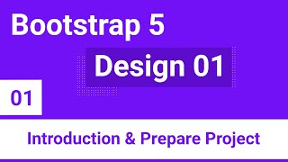 Bootstrap 5 Design 01 Bondi - #01 - Introduction And Prepare The Project