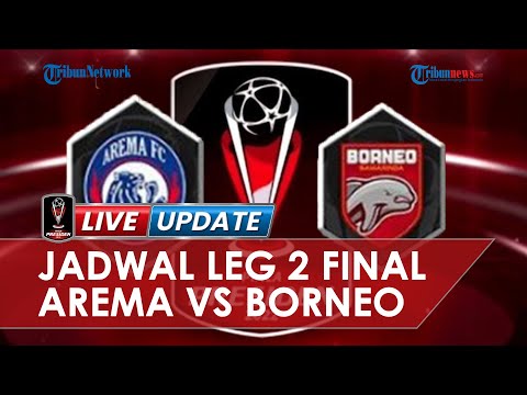 Jadwal Leg Kedua Final Piala Presiden 2022, Giliran Borneo FC Jadi Tuan Rumah Sambut Arema FC