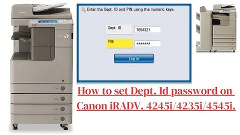 how to set Dept ID password on canon iR ADVANCE.4245i/4545i/4525i/4235i.photocopier machine