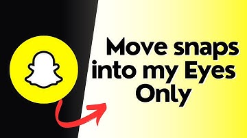How to move Snaps into my eyes only