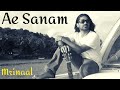 Mrinaal  ae sanam original ghazal  official music