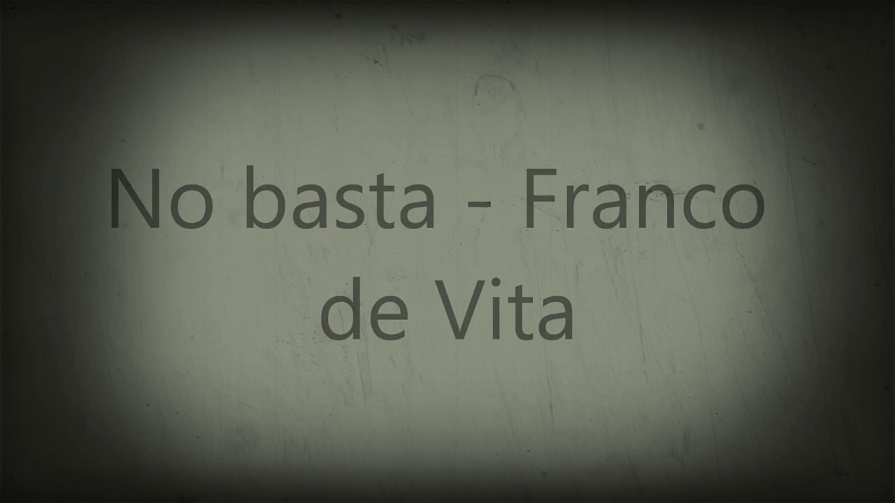 No basta - Franco de Vita - YouTube