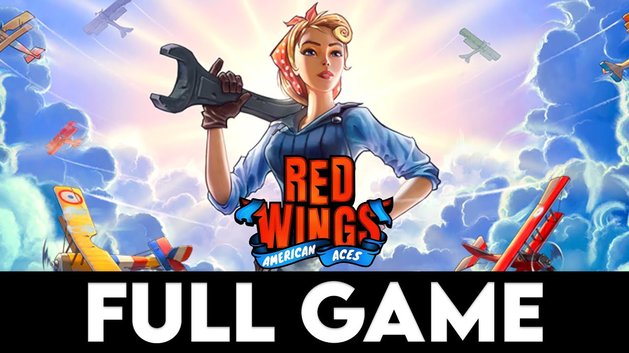 RED WINGS: AMERICAN ACES - Full Game - YouTube
