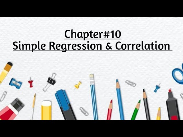 Regression,Scatter Diagram & Least Square Regression Equation By Sher Muhammad Chaudhry ||Chapter#10